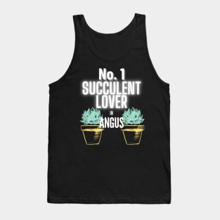 No.1 Succulent Lover In Angus Tank Top